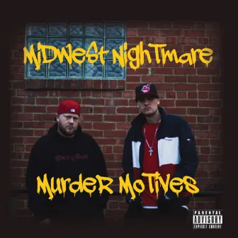 Murder Motives by Midwest Nightmare