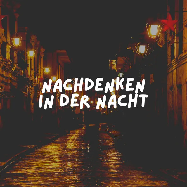 Nachdenken in Der Nacht