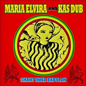 Chant Inna Babylon by Kas Dub Sound System