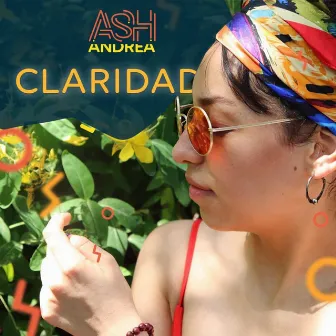 Claridad by Ash Andrea