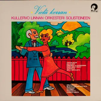 Vielä kerran by Kullervo Linnan orkesteri