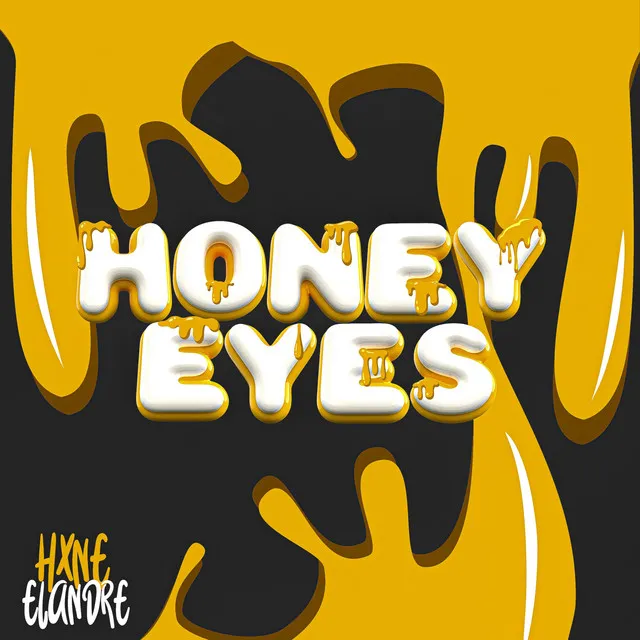 HONEY EYES