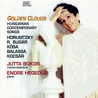 Horusitzky / Sugar, R. / Kosa / Balassa / Kocsar: Hungarian Contemporary Songs by Jutta Bokor