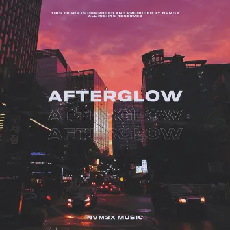 Afterglow by NVM3X