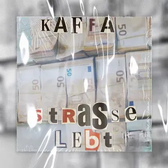 Strasse lebt by KAFFA