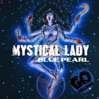 Mystical Lady by Blue Pearl