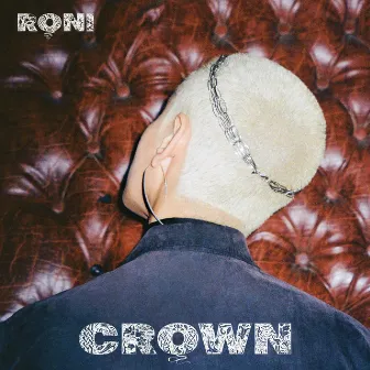 Crown by R O N I