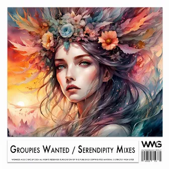 Serendipity Mixes by Groupies Wanted