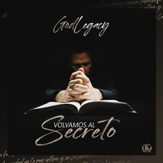 Volvamos al Secreto by Godlegacy