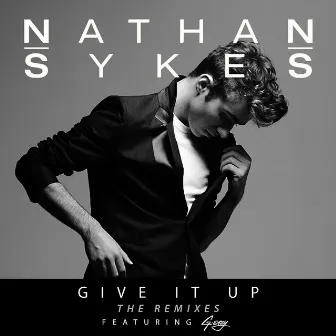 Give It Up (Remixes) by Nathan Sykes