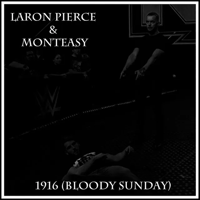 1916 (Bloody Sunday) [feat. Monteasy]