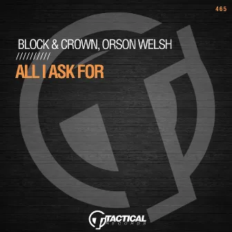 All I Ask For by Orson Welsh