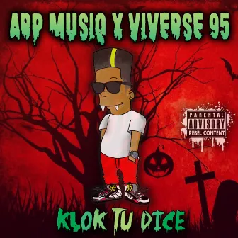 Klok Tu Dice by ARP Musiq