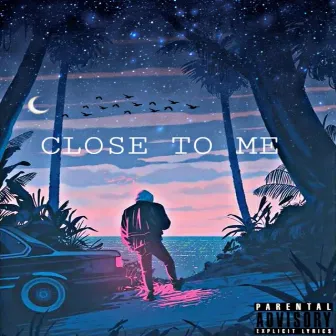 Close to Me by TWC