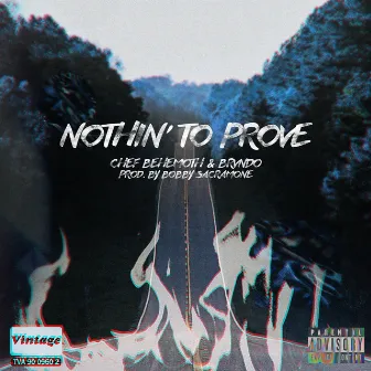 Nothin' to Prove by Chef Behemoth