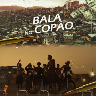 Bala no Copão by OnFire