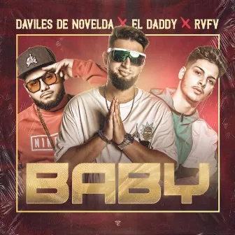 Baby by El Daddy