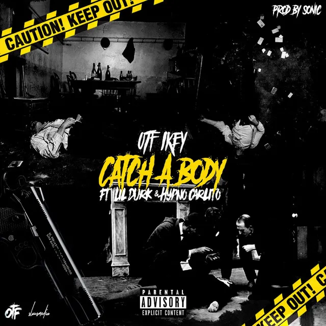 Catch a Body (feat. Hypno Carlito & Lil Durk)