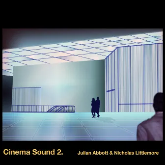 Cinema Sounds 2 by Nicholas Littlemore