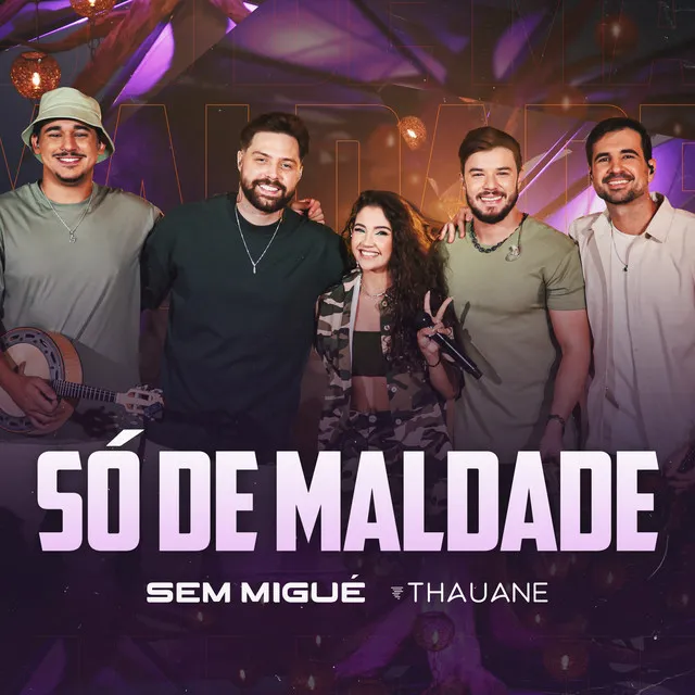 Só de Maldade (Ao Vivo)