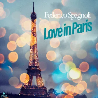 Love in Paris (Remix) by Federico Spagnoli