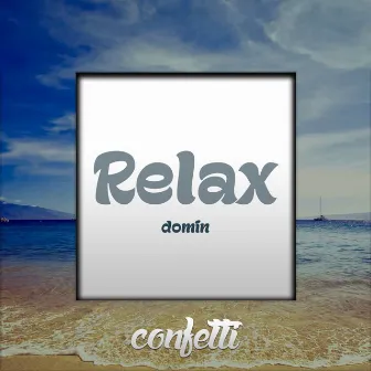 Relax by DomiN