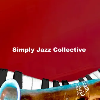 Simply Jazz Collective by Simply Jazz