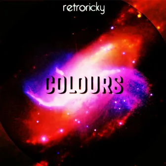 Colours (Radio Edit) by RetroRicky