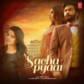 Sacha Pyaar by Meenu Singh