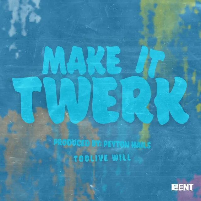 Make it Twerk