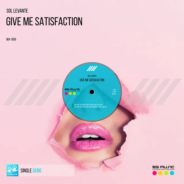 Give Me Satisfaction - Classic Mix