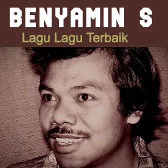 Lagu Lagu Terbaik by Benyamin S