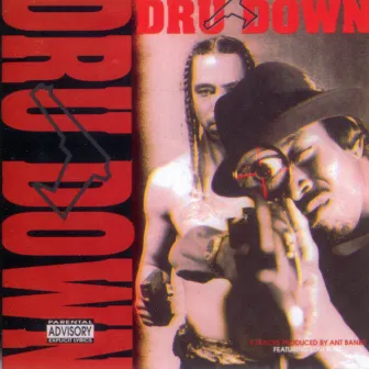 Dru Down by Dru Down