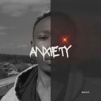 Anxiety by Wachy