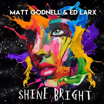 Shine Bright (You and I) by Matt Godnell