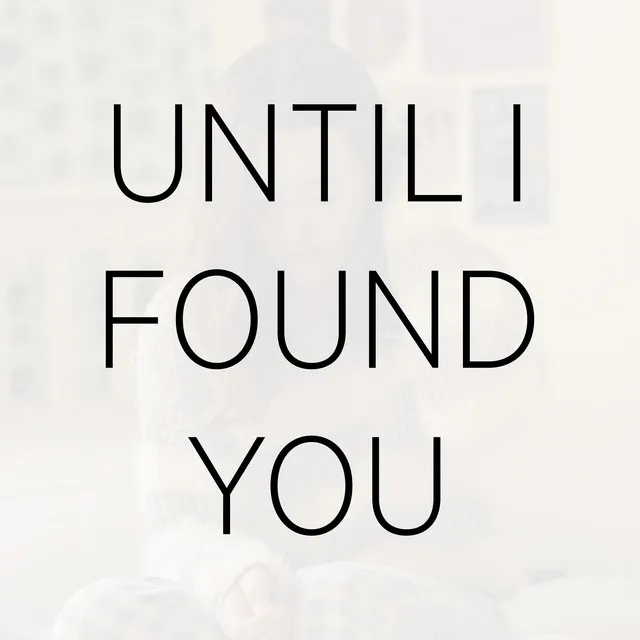 Until I Found You - Spanish Cover