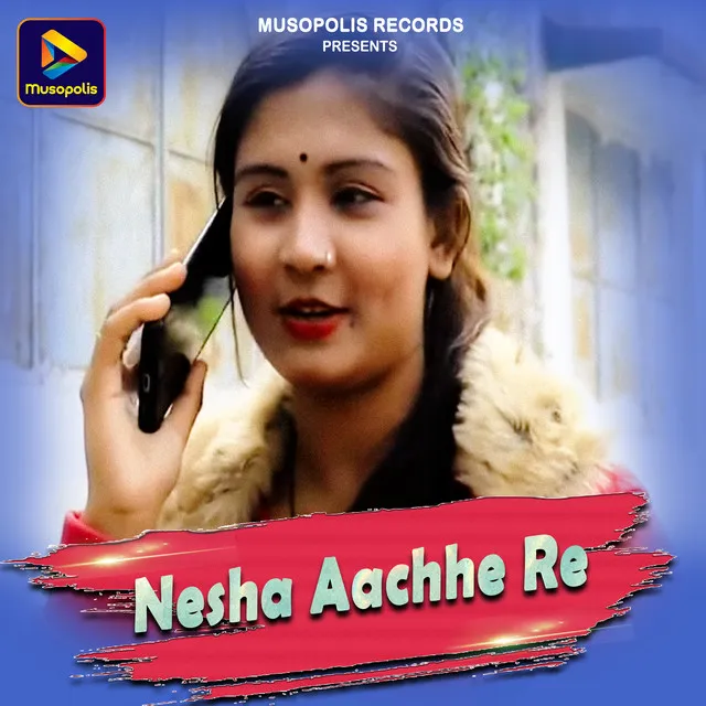 Nesha Aachhe Re