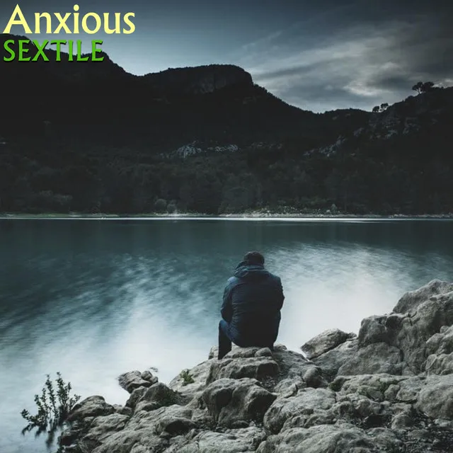 Anxious