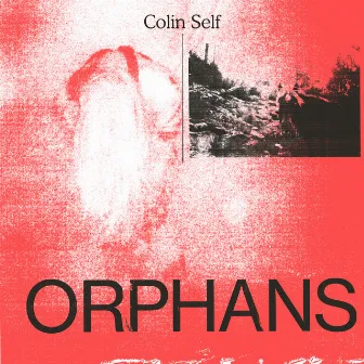 Orphans by Colin Self