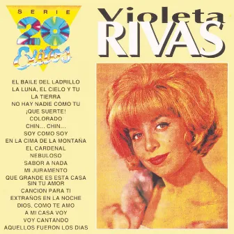 Serie 20 Exitos by Violeta Rivas