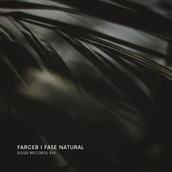 Fase Natural by Farceb