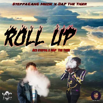 Roll Up by Ace Steppa