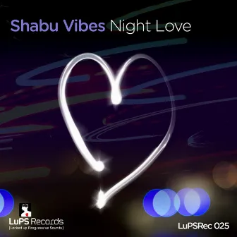 Night Love by Shabu Vibes