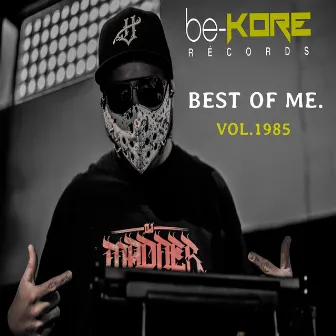 Best of Me, Vol. 1985 by Dj Madnes