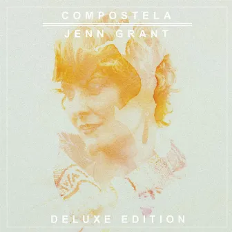 Compostela (Deluxe Edition) by Jenn Grant