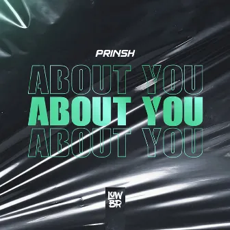 About You by PRINSH