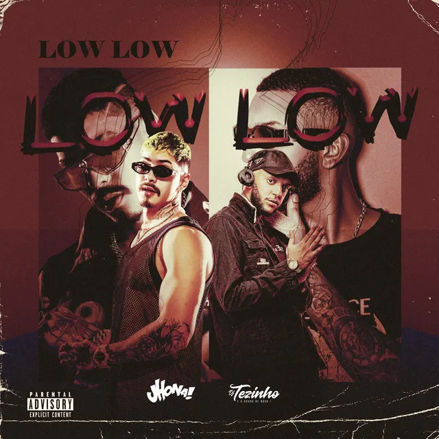 LOW LOW