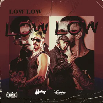 LOW LOW by Jhona!