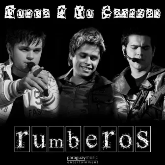 Rumbo a Tu Corazon by Rumberos