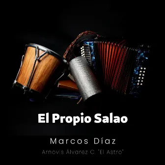 El Propio Salao by Marcos Díaz